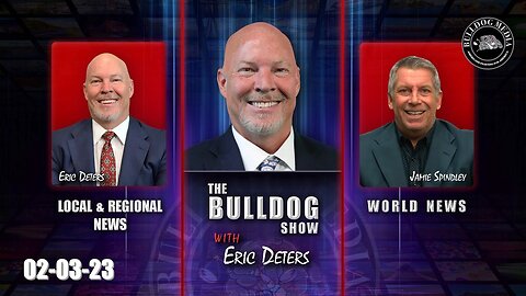 The Bulldog Show | Local News | World News | February 3, 2023