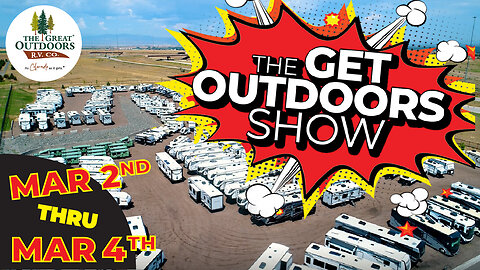 THE GET OUTDOORS RV SHOW 2023