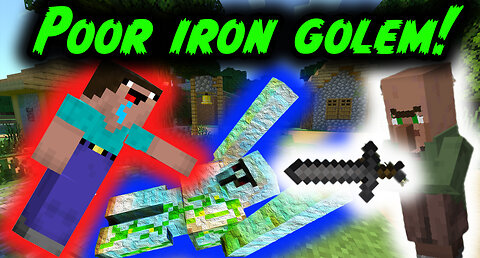 Minecraft but the iron golem can't catch a break!