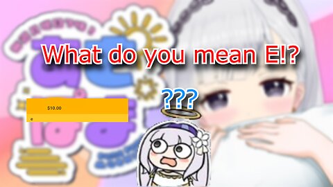 Vtuber Shirayuri Lily wants to know what the E super chat means