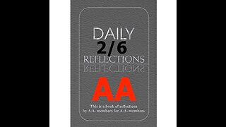 February 6 – AA Meeting - Daily Reflections - Alcoholics Anonymous - Read Along