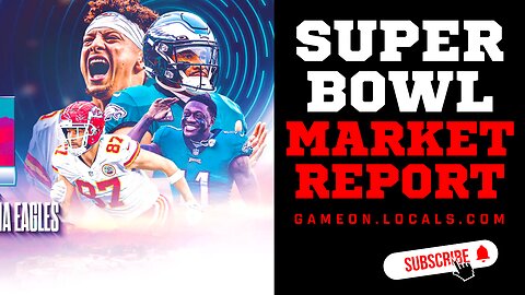 Super Bowl Market Report and My Picks