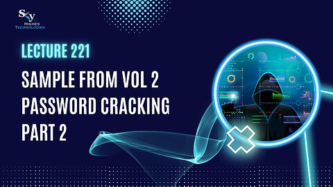 221. Sample from Vol 2 Password cracking part 2 | Skyhighes | Cyber Security-Hacker Exposed