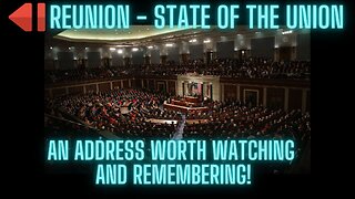 REUNION - STATE OF THE UNION - Flashback to a time when America Prospered and the Truth Prevailed