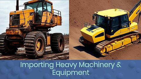 ISF Submission for Heavy Machinery Imports