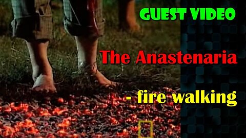 The Anastenaria - fire walking