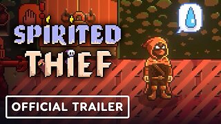 Spirited Thief - Official Announcement Trailer