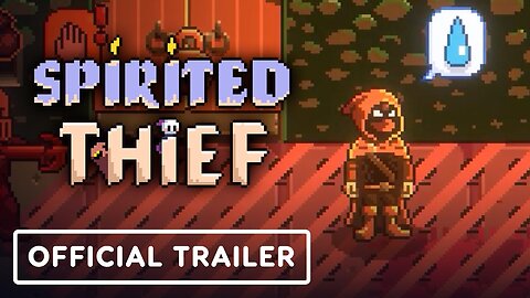 Spirited Thief - Official Announcement Trailer