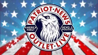 Patriot News Outlet Live - America First News & Politics