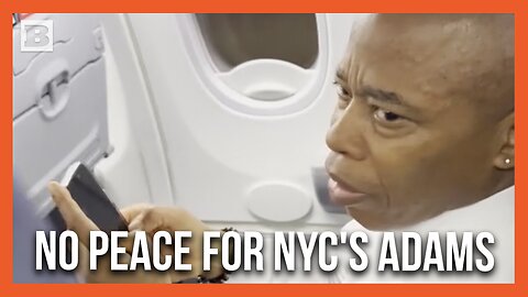 NYC Democrat Mayor Eric Adams Yelled at on Flight by Woman Angry over City's Problems