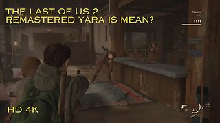 The Last of Us 2 remastered, no return, Yara, Hard #thelastofus