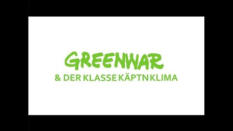 GREENWAR & Der Klasse Käptn Klima
