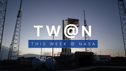 A New Target Launch Date for Our Boeing Crew Flight Test on This Week @NASA – May 10