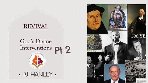 Revival - God's Divine Interventions Part 2 - PJ Hanley - January 29th, 2023