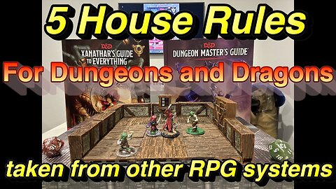 5 House Rules for Dungeons and Dragons taken from other RPG systems.