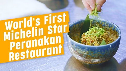 World's First Michelin-Starred Peranakan Restaurant: Candlenut