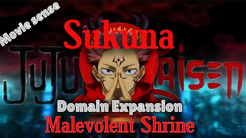 Jujutsu Kiasen Sukuna's Domain Expansion: Malevolent Shrine (Ryoiki Tenkai)