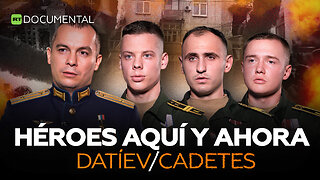 Héroes aquí y ahora: Datíev / Cadetes