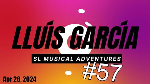 SL Musical Adventures #57