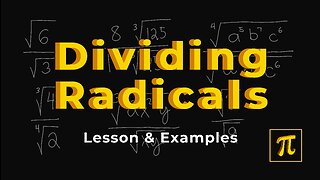 How to DIVIDE Radicals? - It's just like multiplication of radicals!