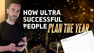 How Ultra Successful People Plan the Year