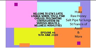Episode #6 ETN's Latte Lounge 16th June 2020