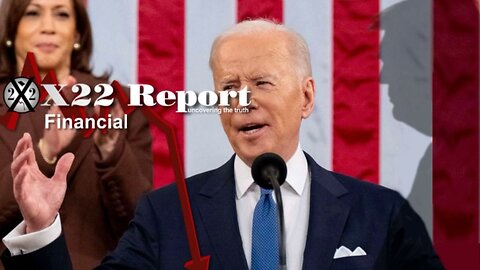 X22 Report - Ep. 2991A - When The Economy Implodes, Biden’s Lies Will Be Exposed