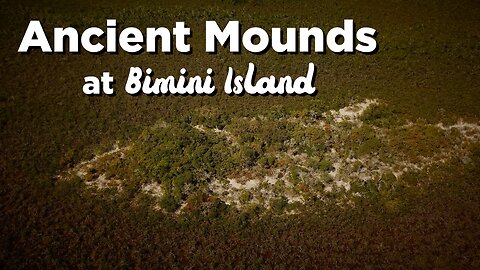 Ancient Mounds at Bimini island