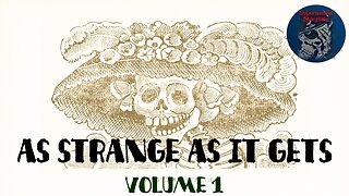 As Strange as it Gets | Volume 1 | Supernatural StoryTime E244