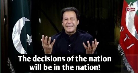 The decisions of the nation will be in the nation!