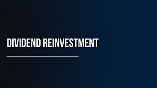 Dividend Reinvestment