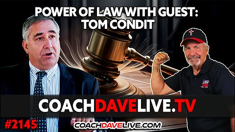 POWER OF LAW WITH GUEST: TOM CONDIT | 5-6-2024