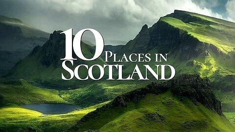 Top 10 Best Places to Visit in Scotland | Travel video