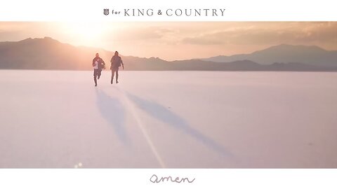 Amen — For King & Country