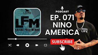 Latino Free Minds LIVE with NINO AMERICA