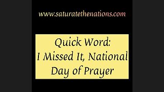 Quick Word: I Missed It, National Day of Prayer