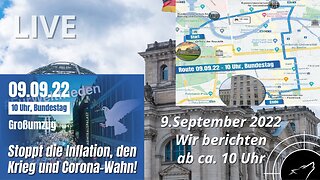 🔴 💥 LIVE I Stellungnahme Reiner Füllmich und Berlin - Demonstration am 09.09.2022 ab ca. 10.00 Uhr