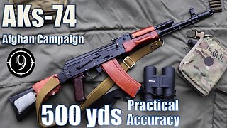 AKs-74 Iron Sights to 500yds: Practical Accuracy