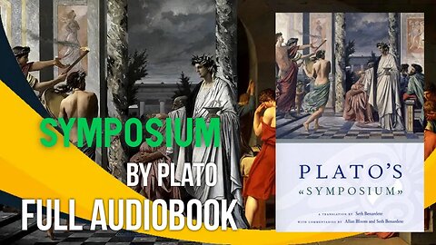 The Symposium 1795 [Full Audiobook] By Plato