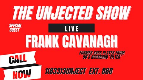 The Unjected Show #005 | Date A Rockstar with Frank Cavanagh from Filter