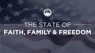 State of Faith, Family & Freedom 2023