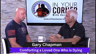 Gary Chapman | Comforting a Loved One Who is Dying