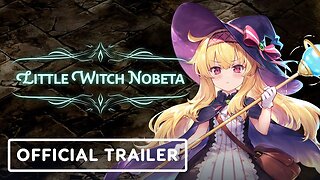 Little Witch Nobeta - Official Forgotten Souls Trailer