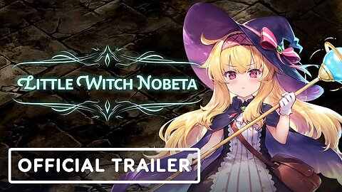 Little Witch Nobeta - Official Forgotten Souls Trailer