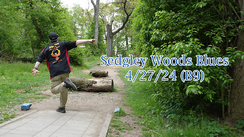 Sedgley Woods Blues 4/27/24 (B9)