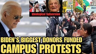 Biden's biggest donors funded US campus Pro-Palestinian protesters | Ideological subversion process