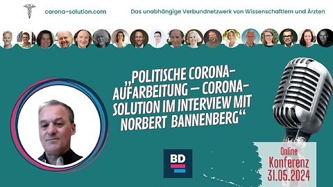 Politische Corona-Aufarbeitung – CS im Interview mit Norbert Bannenberg | BD| 31.05.2024