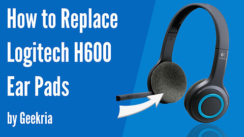 How to Replace Logitech H600 Headphones Ear Pads / Cushions | Geekria
