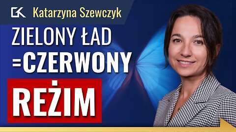 ZIELONY ŁAD CZYLI CZERWONY REŻIM (Katarzyna Szewczyk, efekt motyla, wykład na Harmonii)