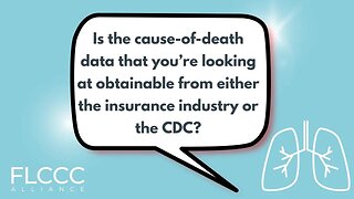 Is the cause-of-death data that you’re looking at obtainable from either the insurance industry or the CDC?